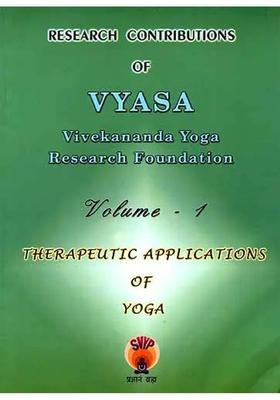 Research Contributions of Vyasa (Vol - I Therapeutic Applications of Yoga)