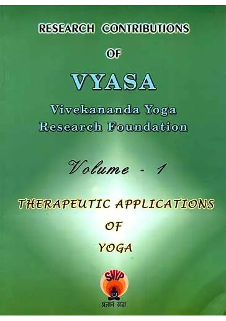 Research Contributions of Vyasa (Vol - I Therapeutic Applications of Yoga) - Indya