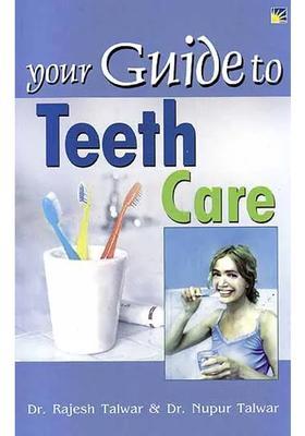 Your Guide to Teeth Care