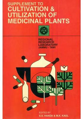 Supplement to Cultivation and Utilization of Medicinal Plants