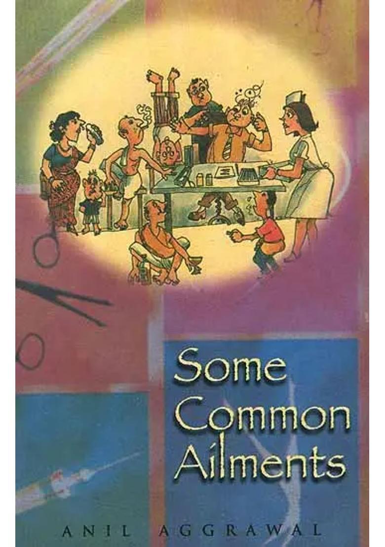 Some Common Ailments - Indya