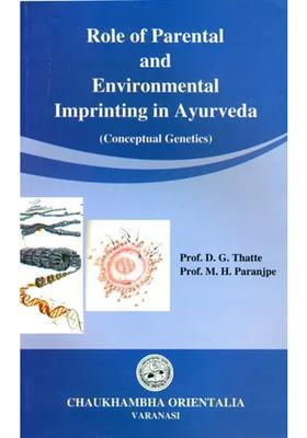 Role of Parental and Environmental Imprinting in Ayurveda (Concept Genetics)