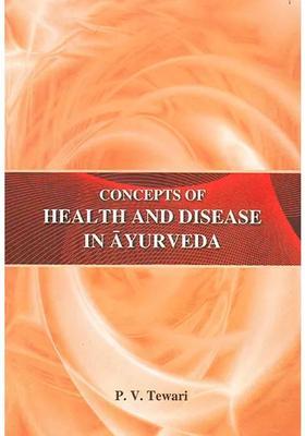 Concepts of Health and Disease in Ayurveda