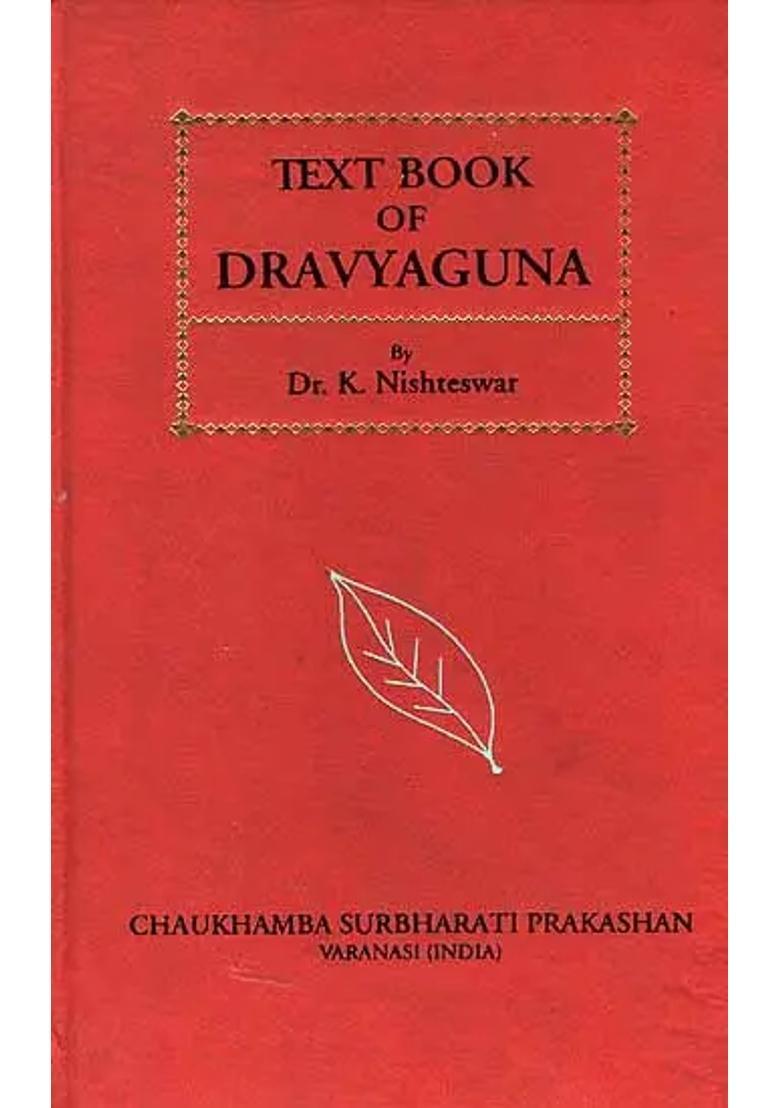 Text Book of Dravyaguna - Indya