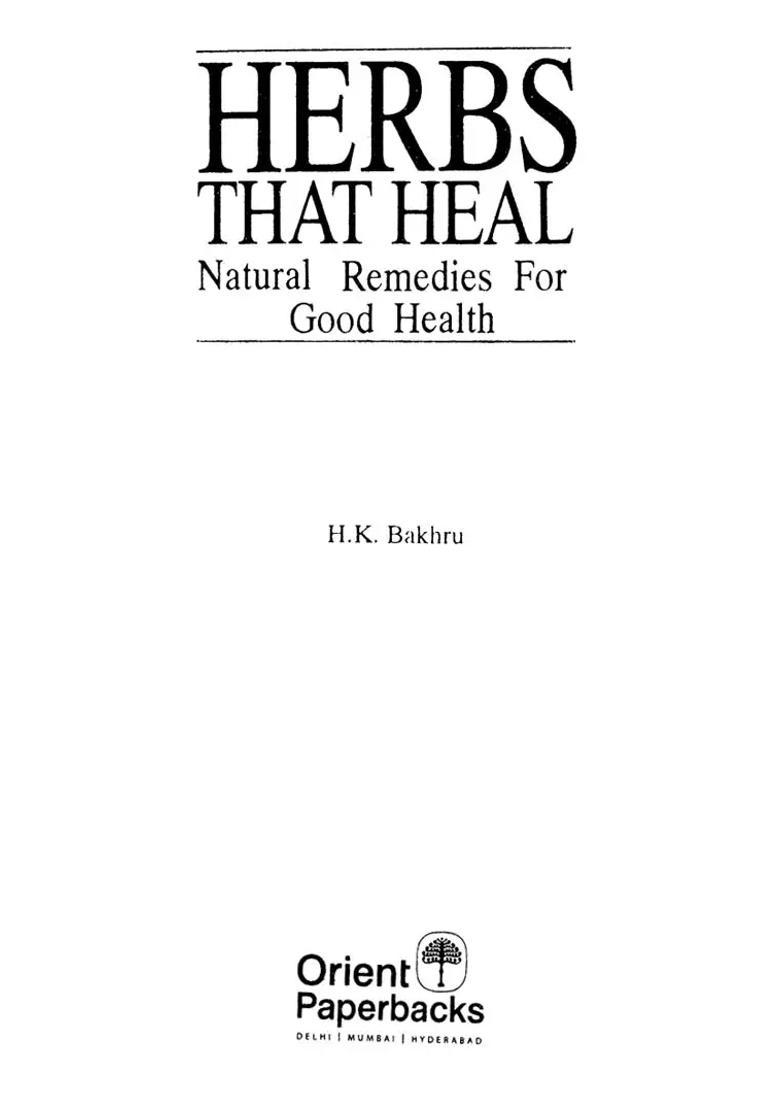 Herbs That Heal Natural Remedies For Good Health - Indya