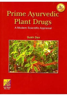 Prime Ayurvedic Plant Drugs (A Modern Scientific Appraisal)