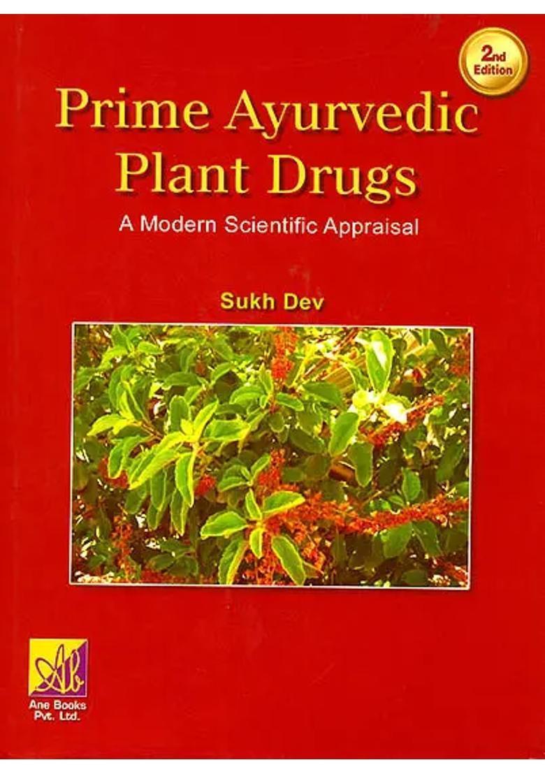 Prime Ayurvedic Plant Drugs (A Modern Scientific Appraisal) - Indya