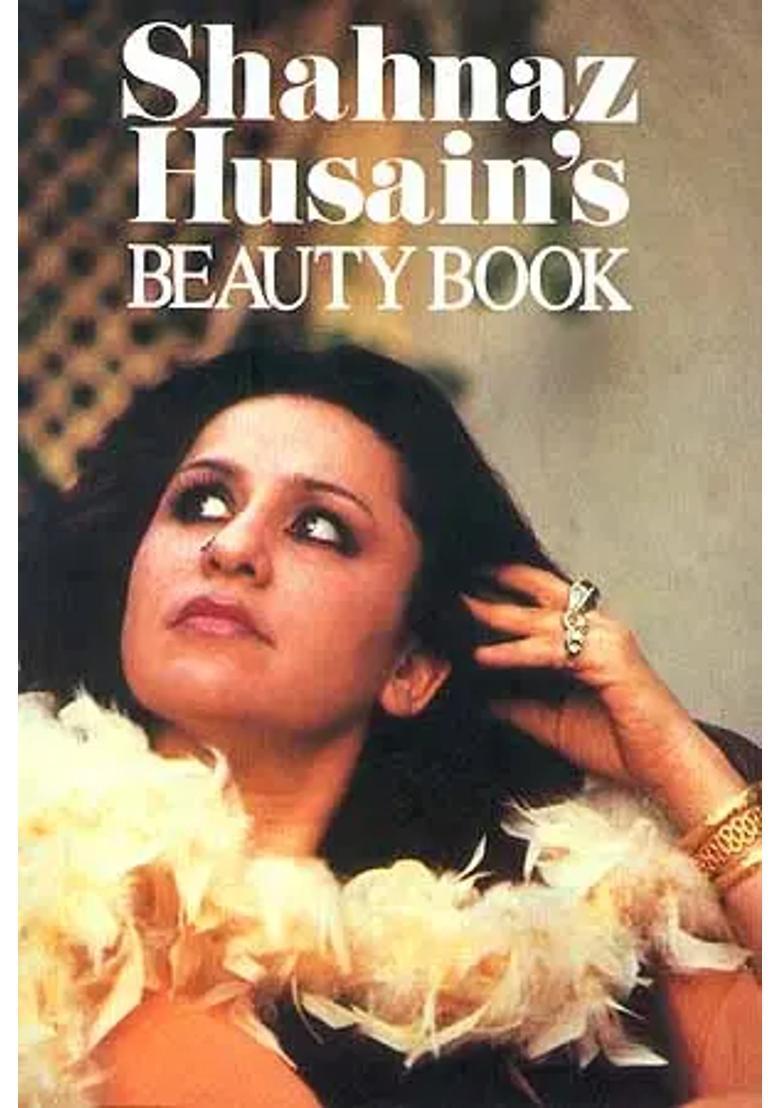 Shahnaz Husains Beauty Book - Indya