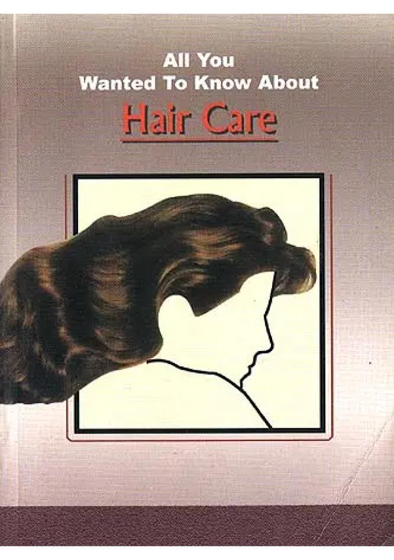 All You Wanted To Know About Hair Care - Indya