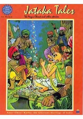 Jataka Tales The Magic Chant and other Stories