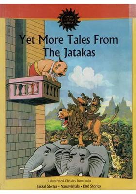 Yet More Tales From The Jatakas