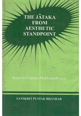 The Jataka From Aesthetic Standpoint (An Old and Rare Book)