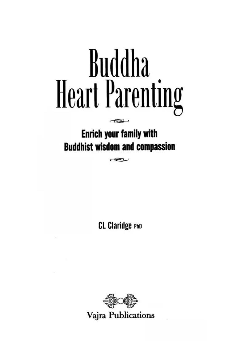 Buddha Heart Parenting- Enrich Your Family with Buddhist Wisdom and Compassion - Indya