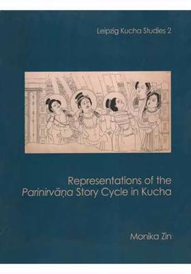 Representations of The Parinirvana Story Cycle in Kucha