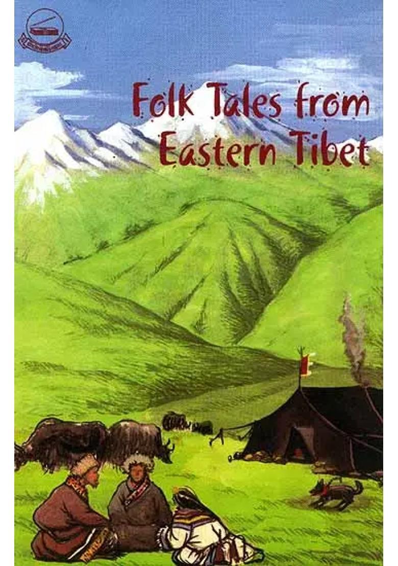 Folk Tales from Eastern Tibet - Indya