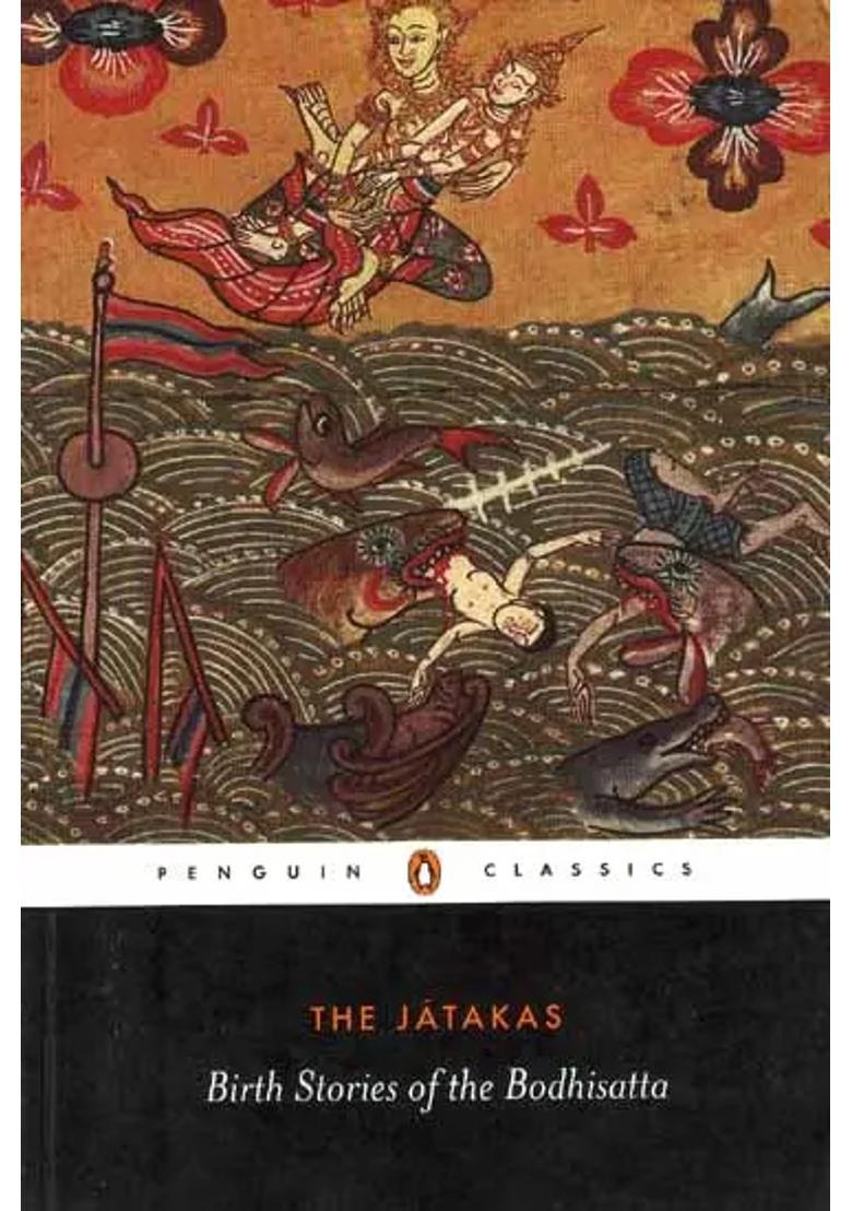 The Jatakas: Birth Stories of the Bodhisatta - Indya