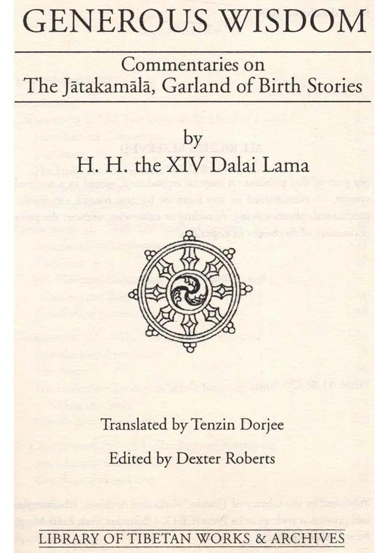 Generous Wisdom: Commentaries on The Jatakamala, Garland of Birth Stories by The Dalai Lama - Indya