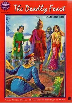 The Deadly Feast A Jataka Tales