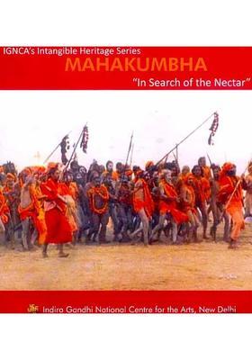 Mahakumbha In Search Of The Nectar DVD Video Bappa Roy Indira Gandhi National Centre For The Arts 4810 Minutes