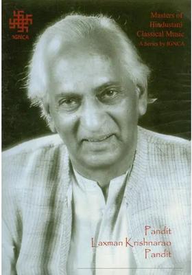 Masters of Hindustani Classical Music by Pandit Laxman Krishnarao Pandit (DVD) | Pandit Laxman Krishnarao Pandit Indira Gandhi National Centre for the Arts