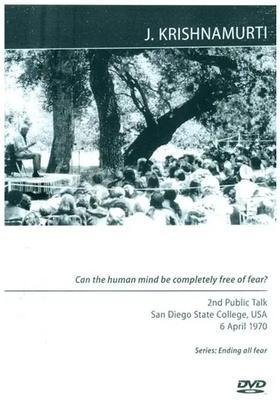 Can the Human Mind be Completely Free of Fear DVD Krishnamurti Foundation