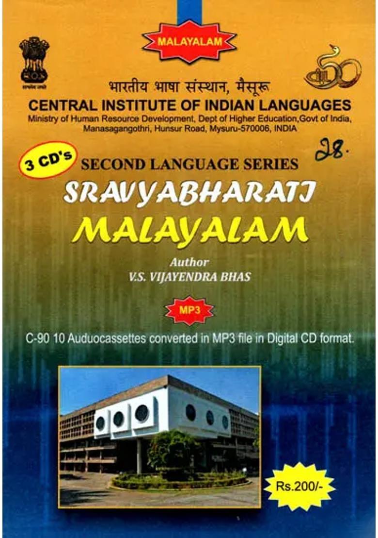 Second Language Series Sravyabharati Malayalam (Set of 3 MP3 CDs) | V.S. Vijayendra Bhas Central Institute of Indian Language - Indya