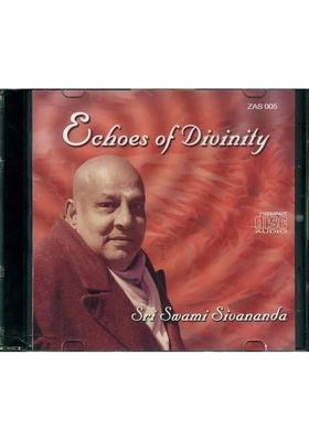 Echoes of Divinity (Audio CD) | Sri Swami Sivananda The Divine Life Society