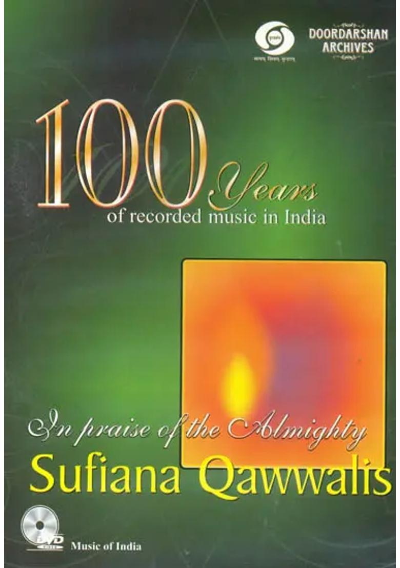Sufiana Qawwalis: In The Praise of Almighty - From Doordarshan Archives (DVD) | Various Artistes Doordarshan Archives(2006) Approx. 56 Minutes 32 Seconds - Indya