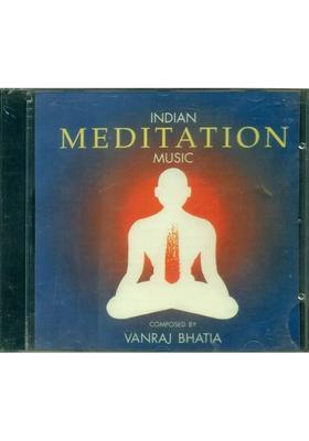 Indian Meditation Music (Audio CD) | Vanraj Bhatia Music Today (2009)