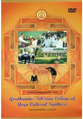 Documentary on Gordhandas Seksaria College of Yoga Cultural Synthesis (DVD) | Kaivalyadhama (2010)