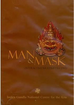 Man and Mask (Interactive Multimedia DVD) | Indira Gandhi National Centre for the Arts (2010)
