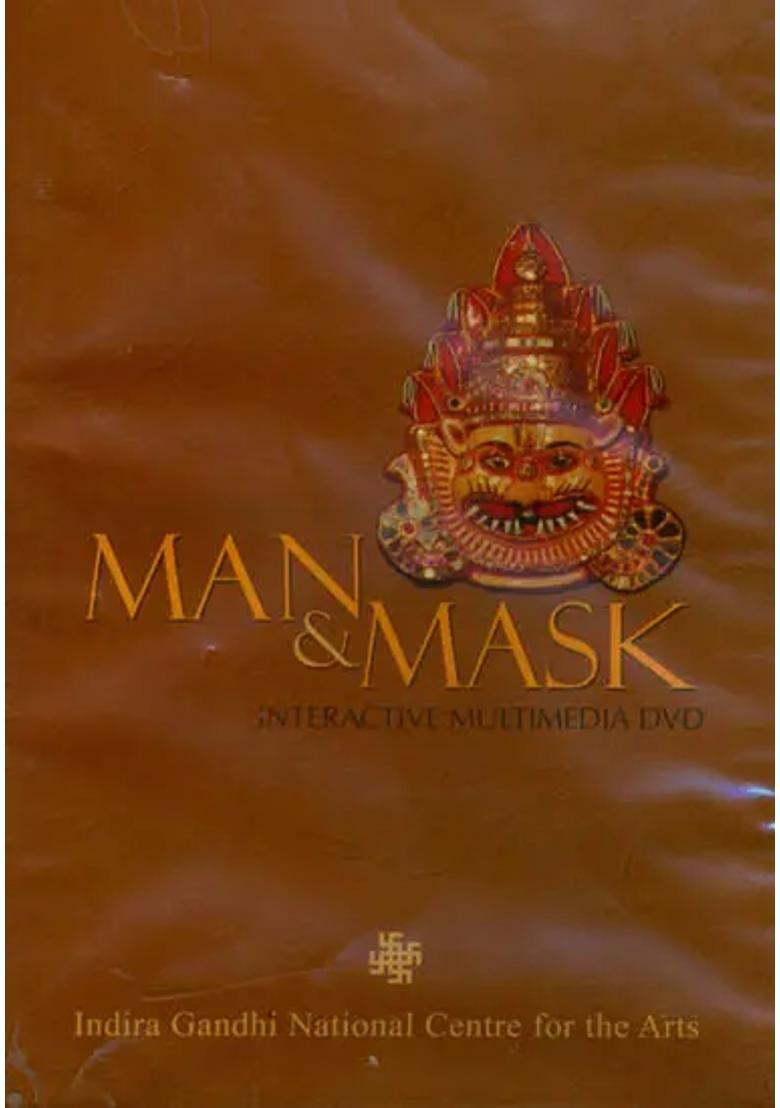 Man and Mask (Interactive Multimedia DVD) | Indira Gandhi National Centre for the Arts (2010) - Indya