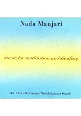 Nada Manjari: Music for Meditation and Healing (Audio CD) | His Holiness Sri Ganapati Sachchidanada Swamiji Avadhoota Datta Peetham(2010)