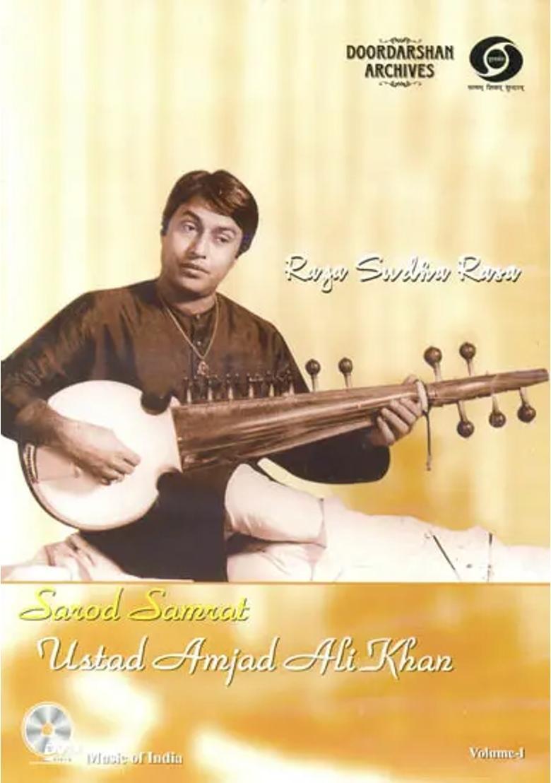 Raga Sudha Rasa: Sarod Samrat Ustad Amjad Ali Khan (Vol. I) (With Booklet Inside) - From Doordarshan Archives (DVD) | Ustad Amjad Ali Khan Doordarshan Archives(2006) Approx. 56 minutes 39 seconds - Indya