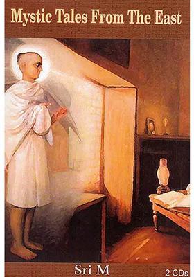 Mystic Tales From The East Discourses by Sri M Set of 2 Audio CDs Sri M Hima Communication