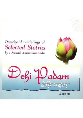 Dehi Padam: Devotional Renderings of Selected Stotras (Audio CD) | Swami Animeshananda Ramakrishna Mission