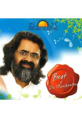 Best of Dr Manikantan The Art of Living Audio CD Dr Manikantan Sri Sri Publications Trust2011 64 min 39 seconds
