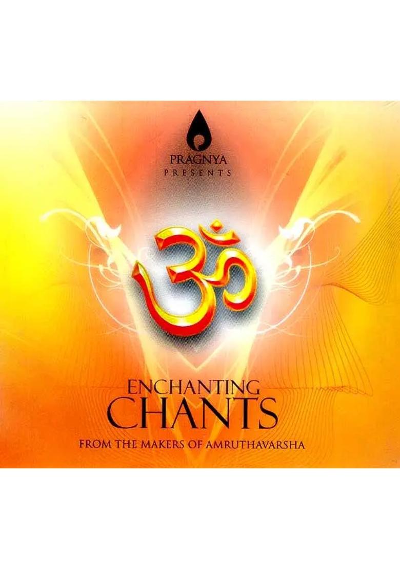 Enchanting Chants (From The Makers of Amruthavarsha) (Audio CD) | Pragnya (2009) - Indya