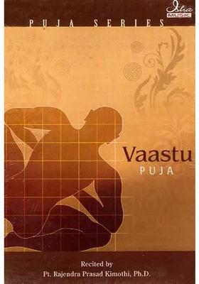 Vaastu Puja (Puja Series) (Audio CD) | Pt. Rajendra Prasad Kimothi , Ph.D Isha Music (2007) 70:12 Minutes