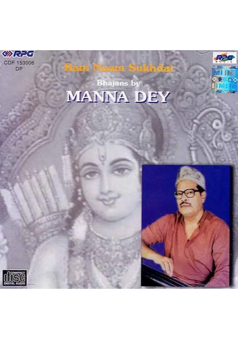 Ram Naam Sukhdai Bhajans (Audio CD) | Manna Dey RPG (2007) - Indya