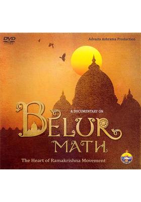 A Documentary on Belur Math: The Heart of Ramakrishna Movement (DVD) | Swami Vivekananda Advaita Ashrama Production (2010) 54 Minutes
