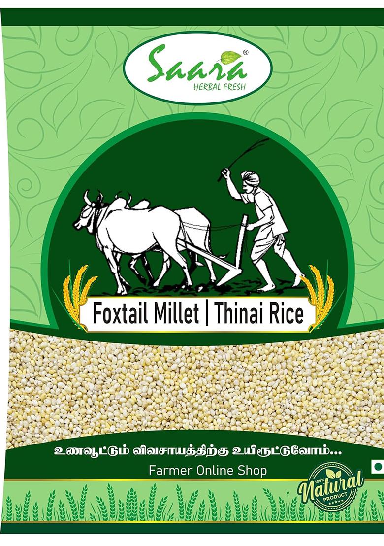 Saara Herbal Fresh Original Foxtail Millet 1Kg | Unpolished | Thinai Rice | Thinai Arisi | Siruthaniyam Millets
