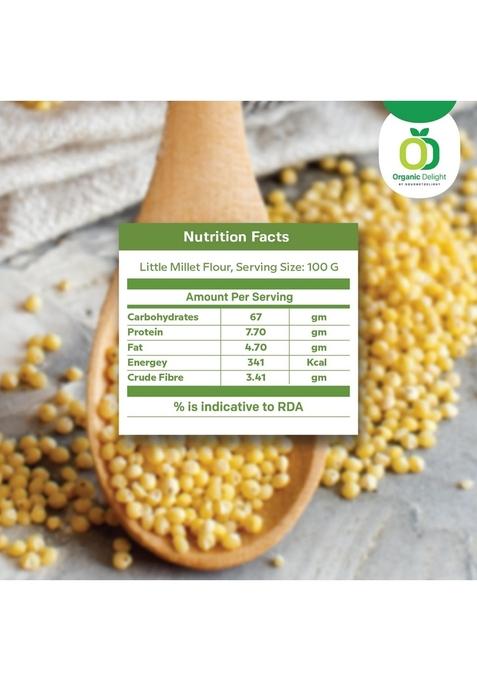 Organic Delight 100% Natural Little Millet Flour/Atta | Low Gi Atta For Healthy Cooking & Baking Gluten Free High Protein Fiber Great Roti, Dosa, And (1 Kg)