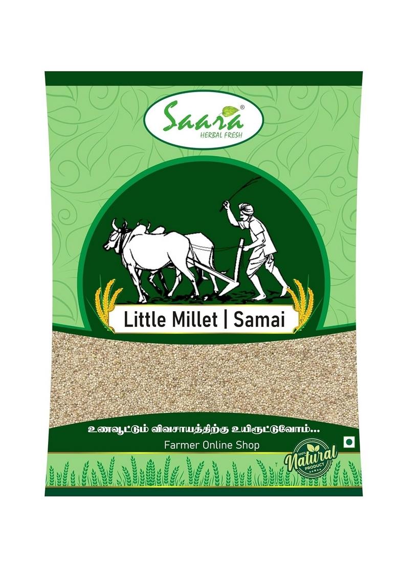 Saara Herbal Fresh Original Little Millet 1Kg | Unpolished Samai Rice Arisi Siruthaniyam Millets