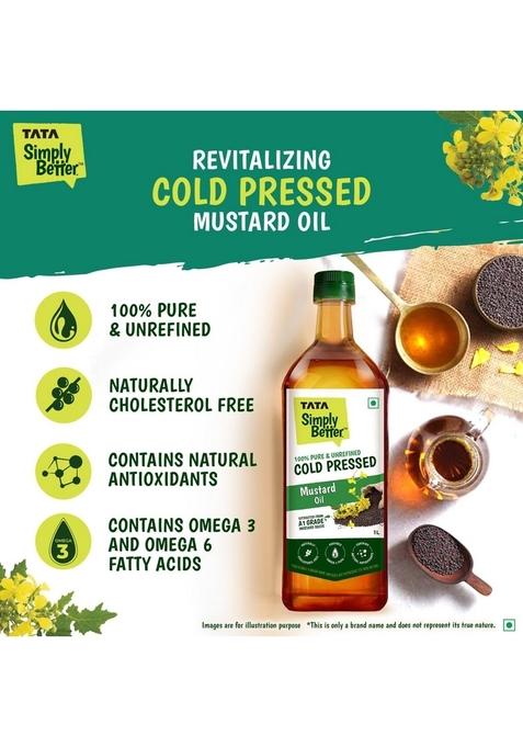 Tata Simply Better Pure & Unrefined Cold Pressed Mustard Oil,Naturally Cholesterol Free, 1L, Rich Aroma Flavour Of Real Seeds, A1 Grade Seeds