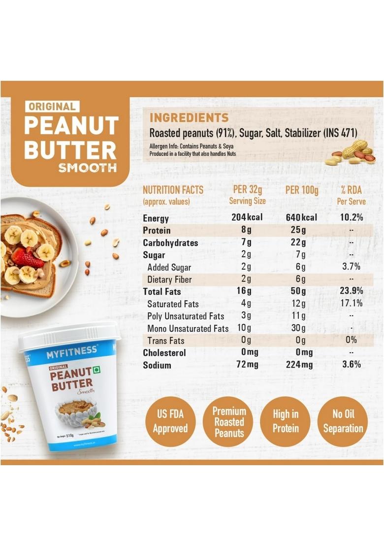 Myfitness Original Classic Peanut Butter Smooth 510G | 21G Protein To Boost Energy Tasty & Healthy Nut Spread Vegan Cholesterol Free, Gluten Free Zero Trans Fat Creamy