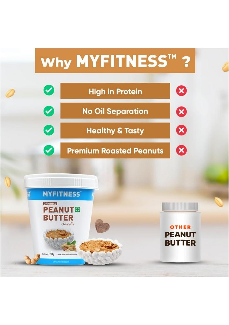 Myfitness Original Classic Peanut Butter Smooth 510G | 21G Protein To Boost Energy Tasty & Healthy Nut Spread Vegan Cholesterol Free, Gluten Free Zero Trans Fat Creamy