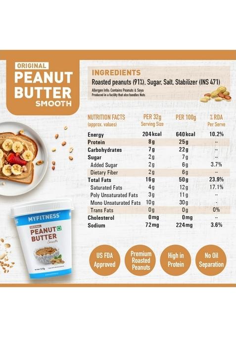 Myfitness Original Classic Peanut Butter Smooth 510G | 21G Protein To Boost Energy Tasty & Healthy Nut Spread Vegan Cholesterol Free, Gluten Free Zero Trans Fat Creamy