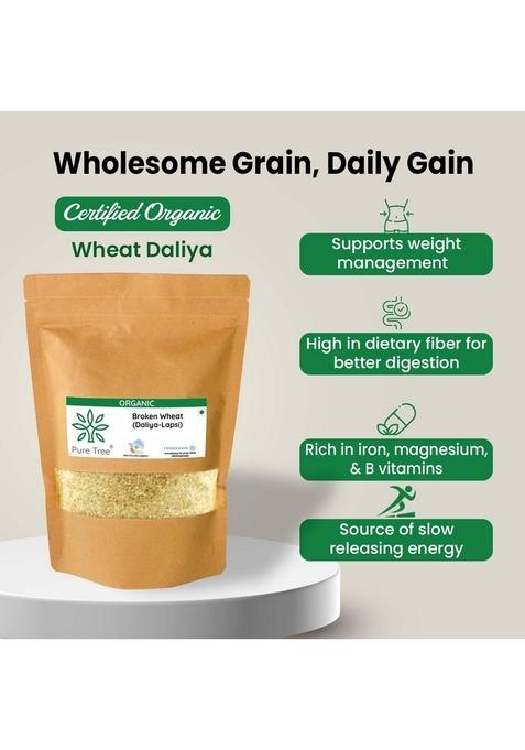 Pure Tree Certified Organic Wheat Daliya Lapsi | 850 G | Broken Bulgur Wheat | Godhuma Daliya | Gehoon | For Upma, Porridge, Khichdi