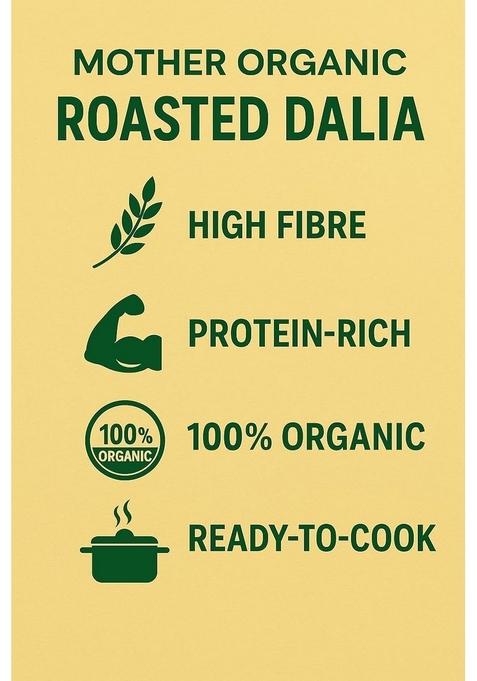 Mother Organic Roasted Dalia | 100% Certified Organic Cracked Wheat | High Fibre, Protein-Rich & Ready-To-Cook Breakfast Cereal | No Pesticides, No Chemicals | Product Of India (1 Kg)
